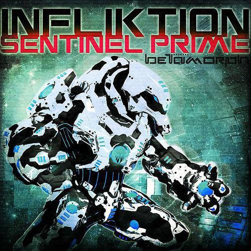 Infliktion - Sentinel Prime (Rekoil Remix)