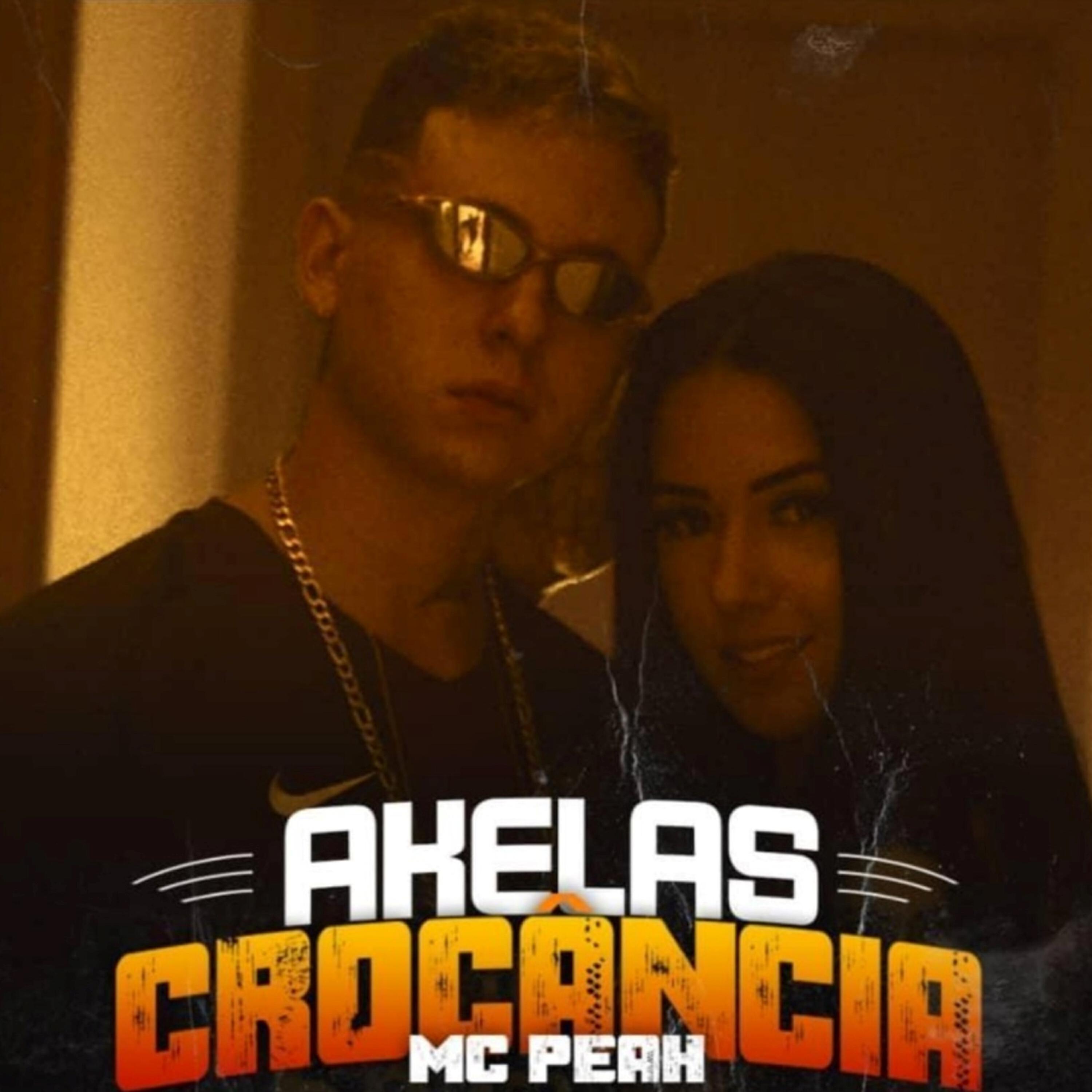 MC PEAH - Akelas Crocância