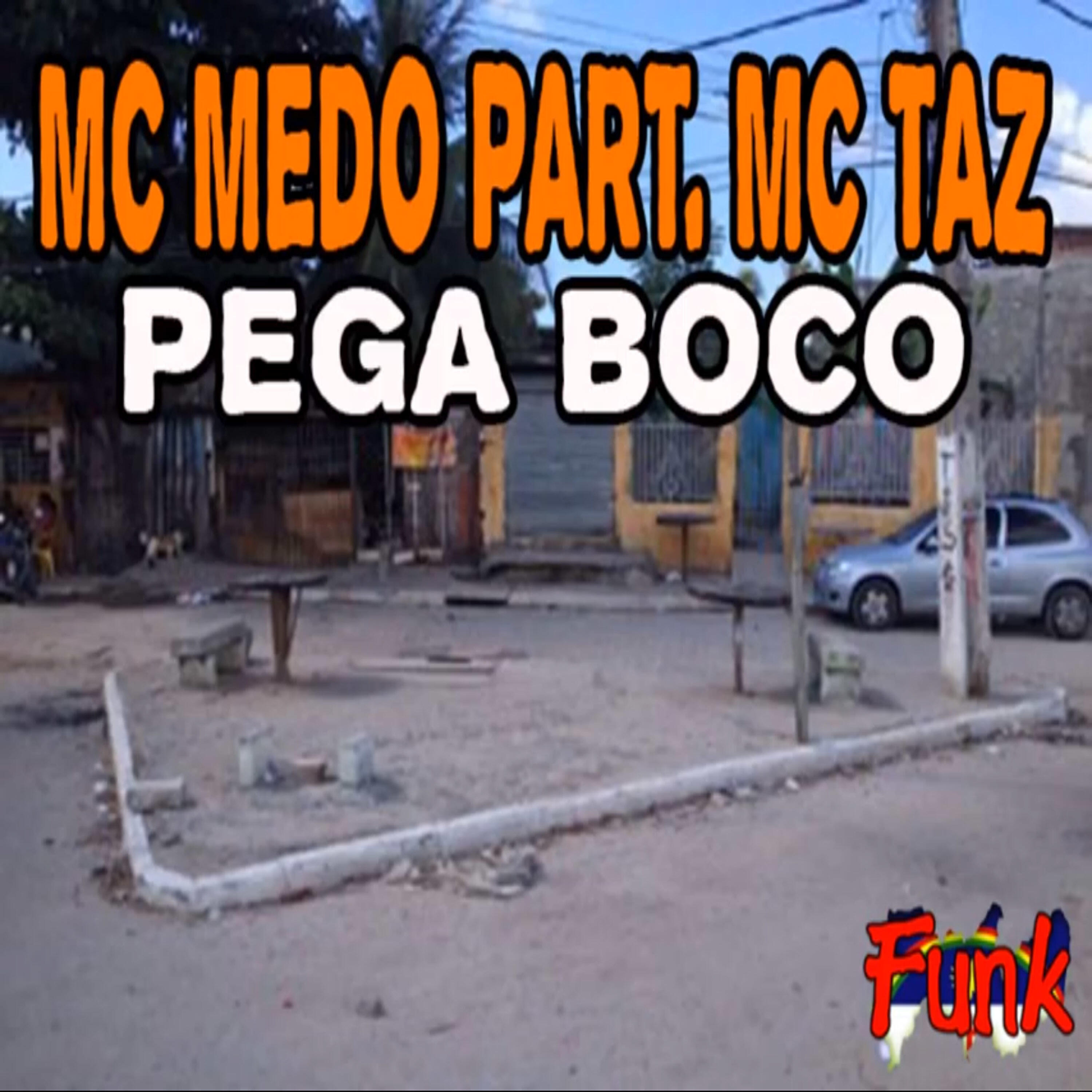 Mc Medo - Pega Boco