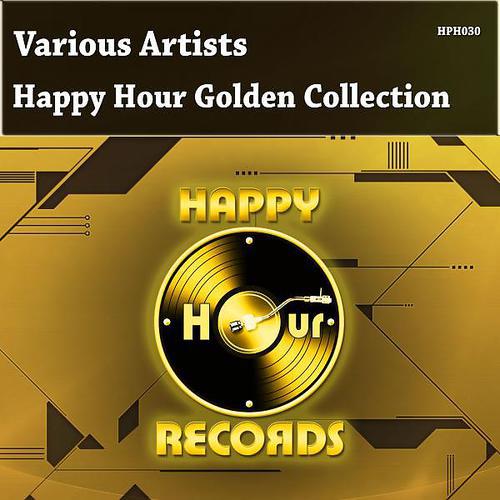 Постер альбома Happy Hour Golden Collection