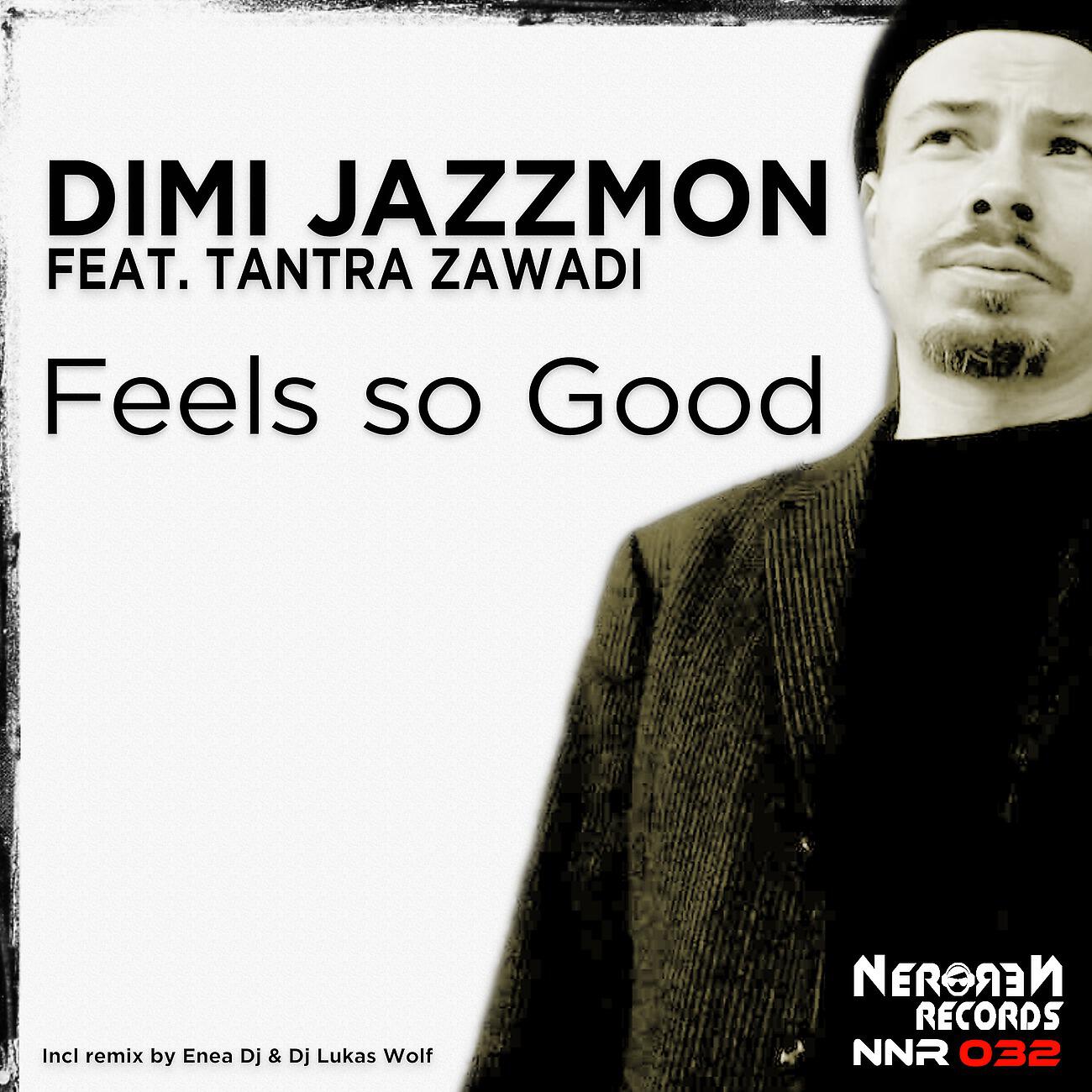 Dimi Jazzmon - Feels So Good (Enea DJ & DJ Lukas Wolf Deepah Dub)
