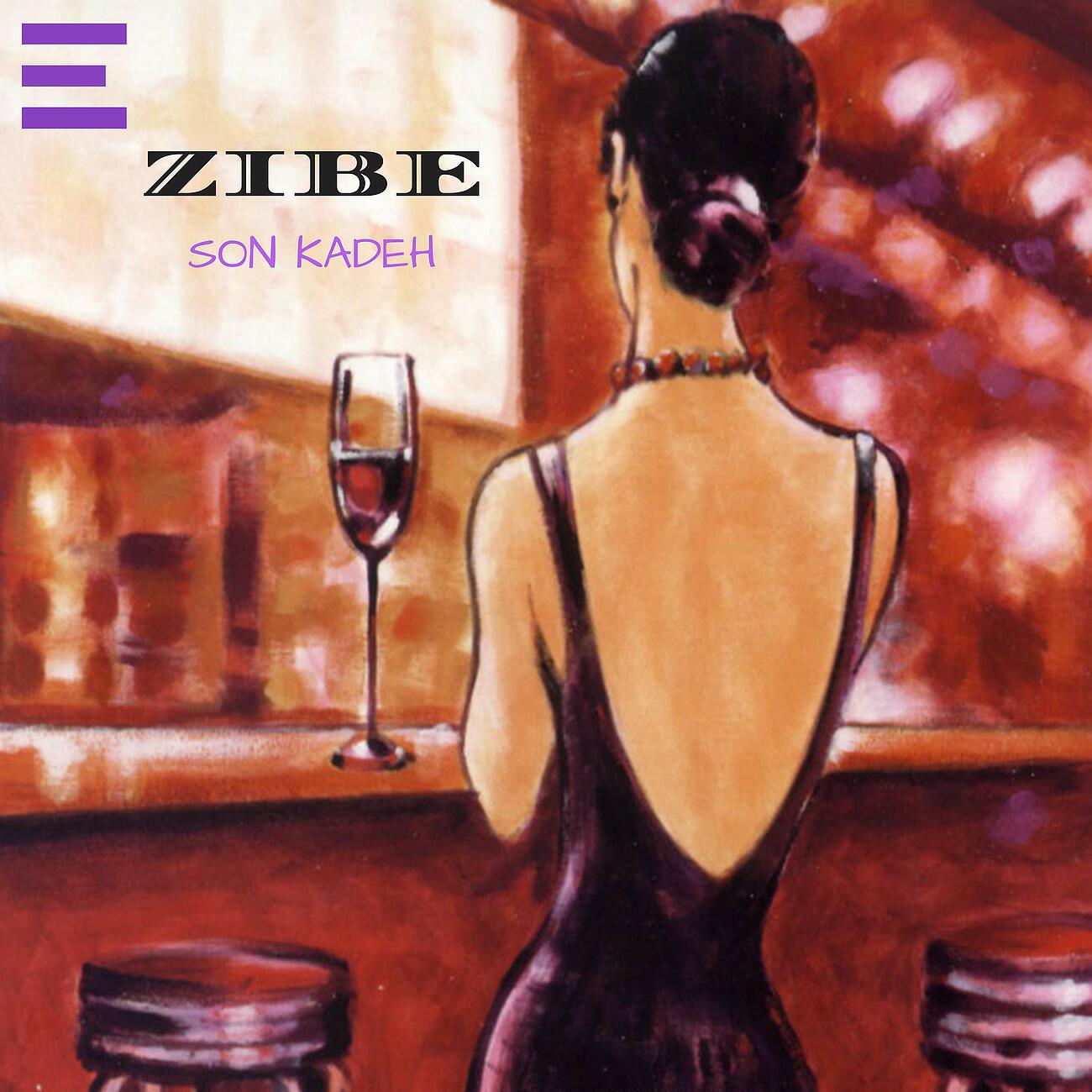 Zibe - Son kadeh
