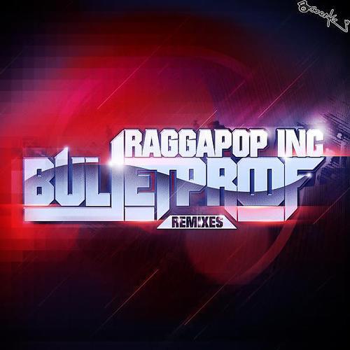 Raggapop Inc - Bulletproof (Rick Tedesco's 45 Remix)