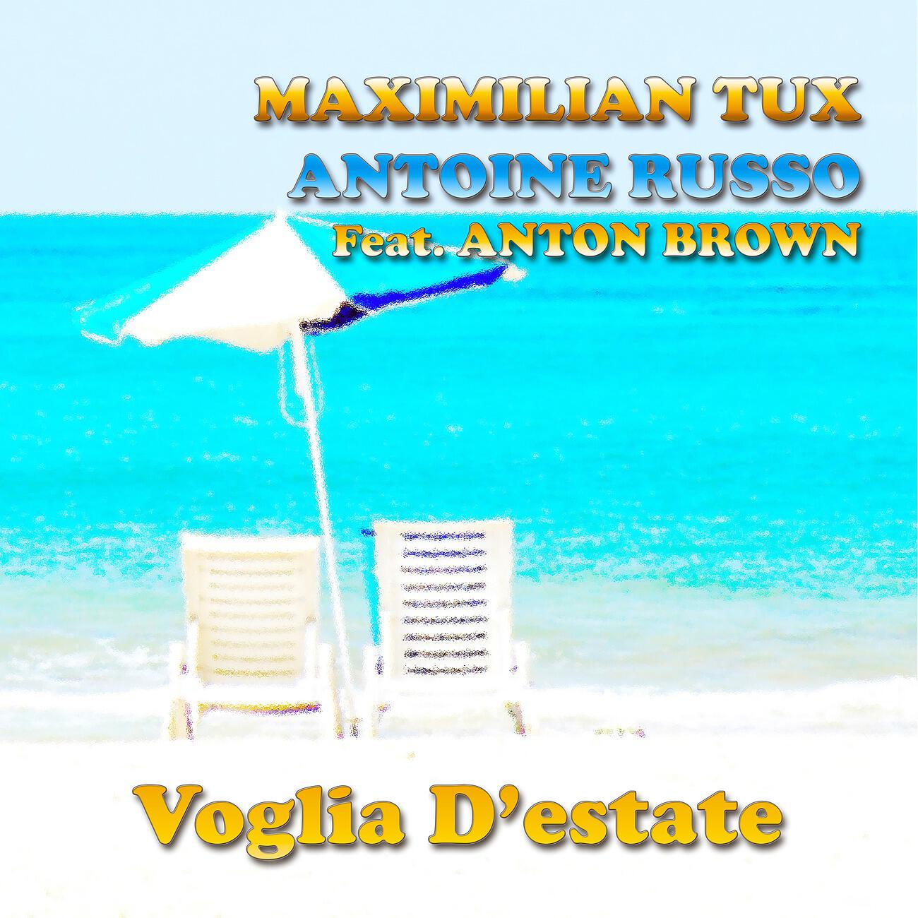 Maximilian Tux - Voglia D'estate