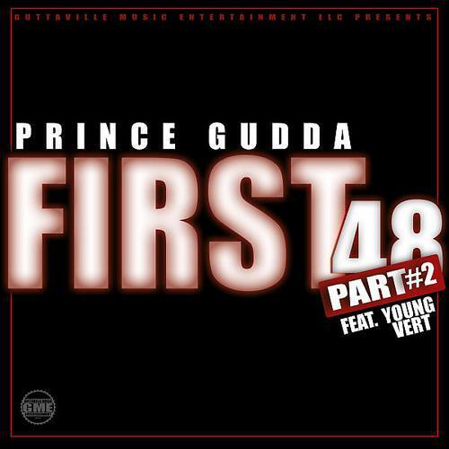 Prince Gudda - First 48 part 2 (feat. Young Vert)