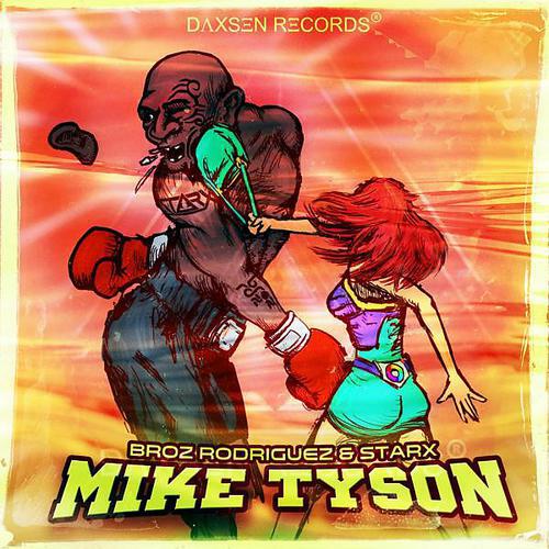 Broz Rodriguez - Mike Tyson