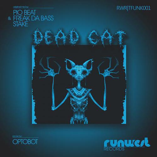 Pio Beat - Dead Cat (OPTOBOT Remix)