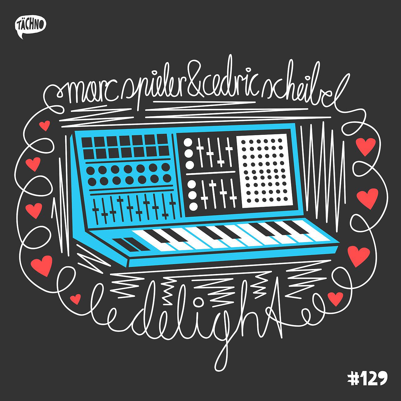 Cedric Scheibel - Delight