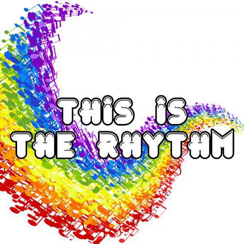 Постер альбома This Is The Rhythm