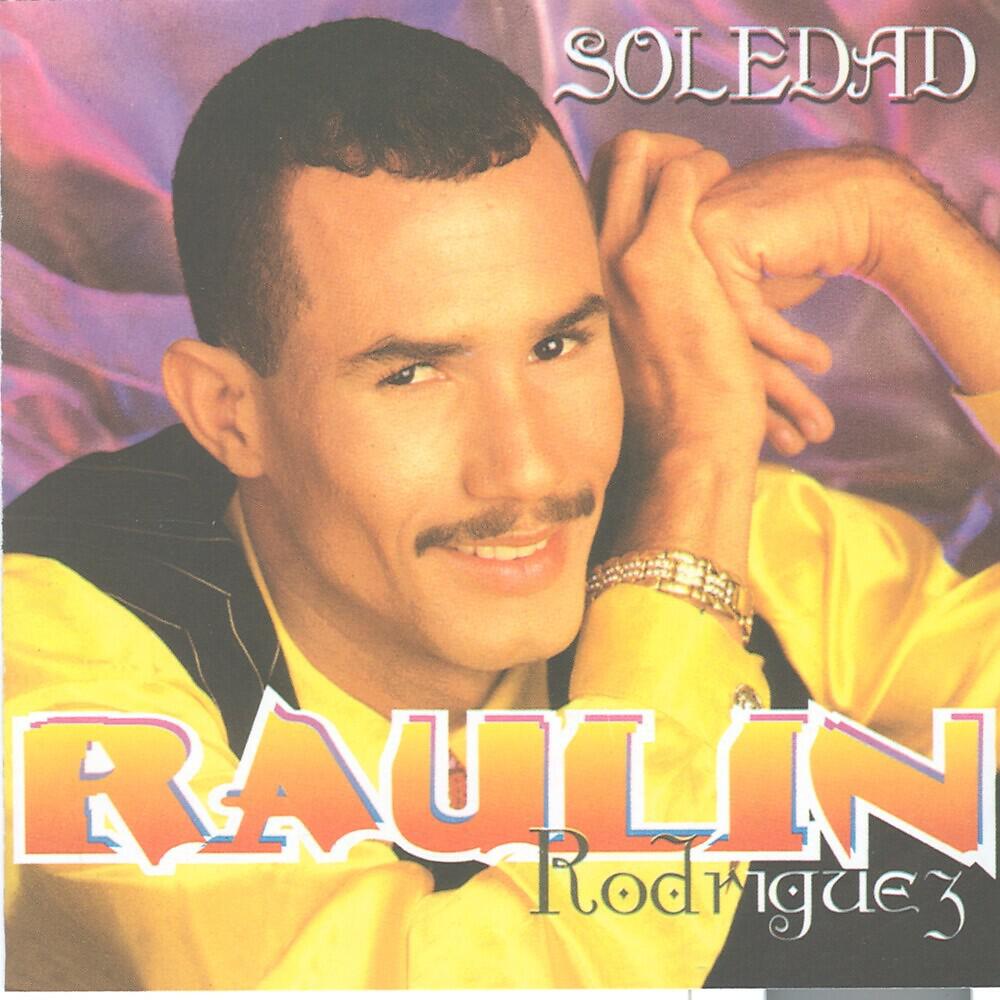 Raulin Rodriguez - Quisiera Detener El Tiempo