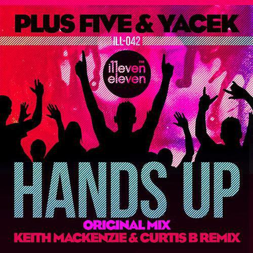 Plus Five - Hands Up (Keith MacKenzie & Curtis B Remix)