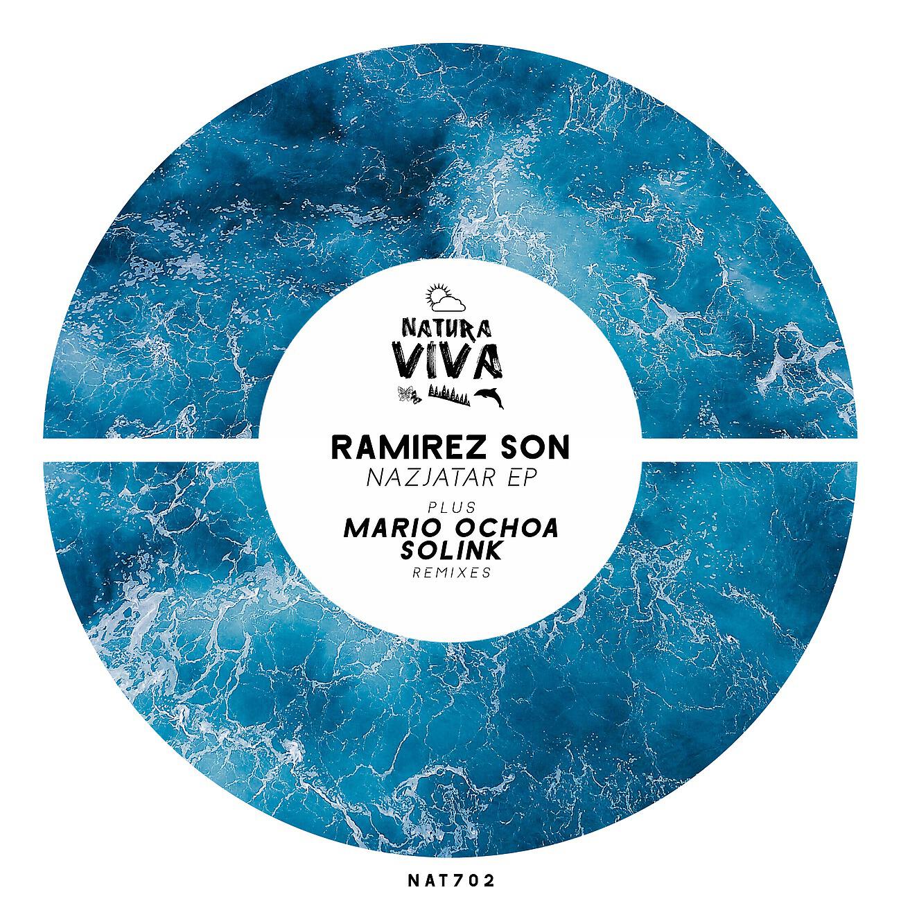 Ramirez Son - Nazjatar (Mario Ochoa Remix)