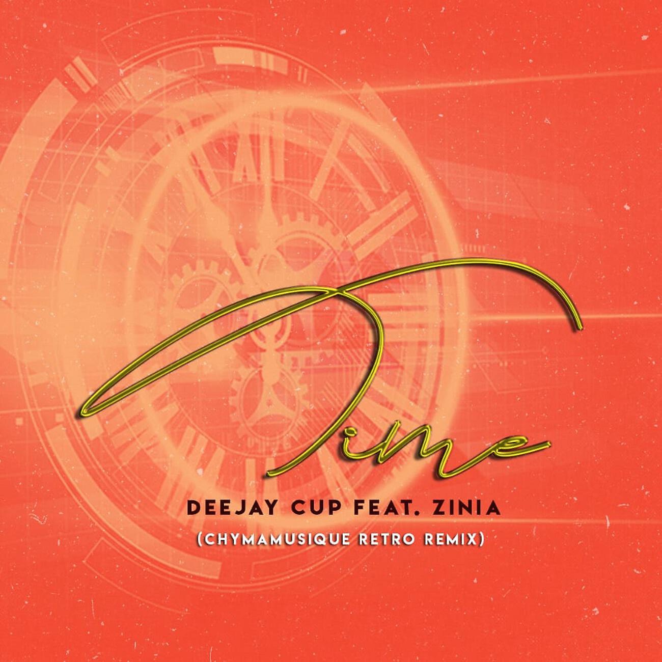 Deejay Cup - Time (Chymamusique Retro Remix)