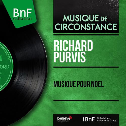 Постер альбома Musique pour Noël (Mono Version)