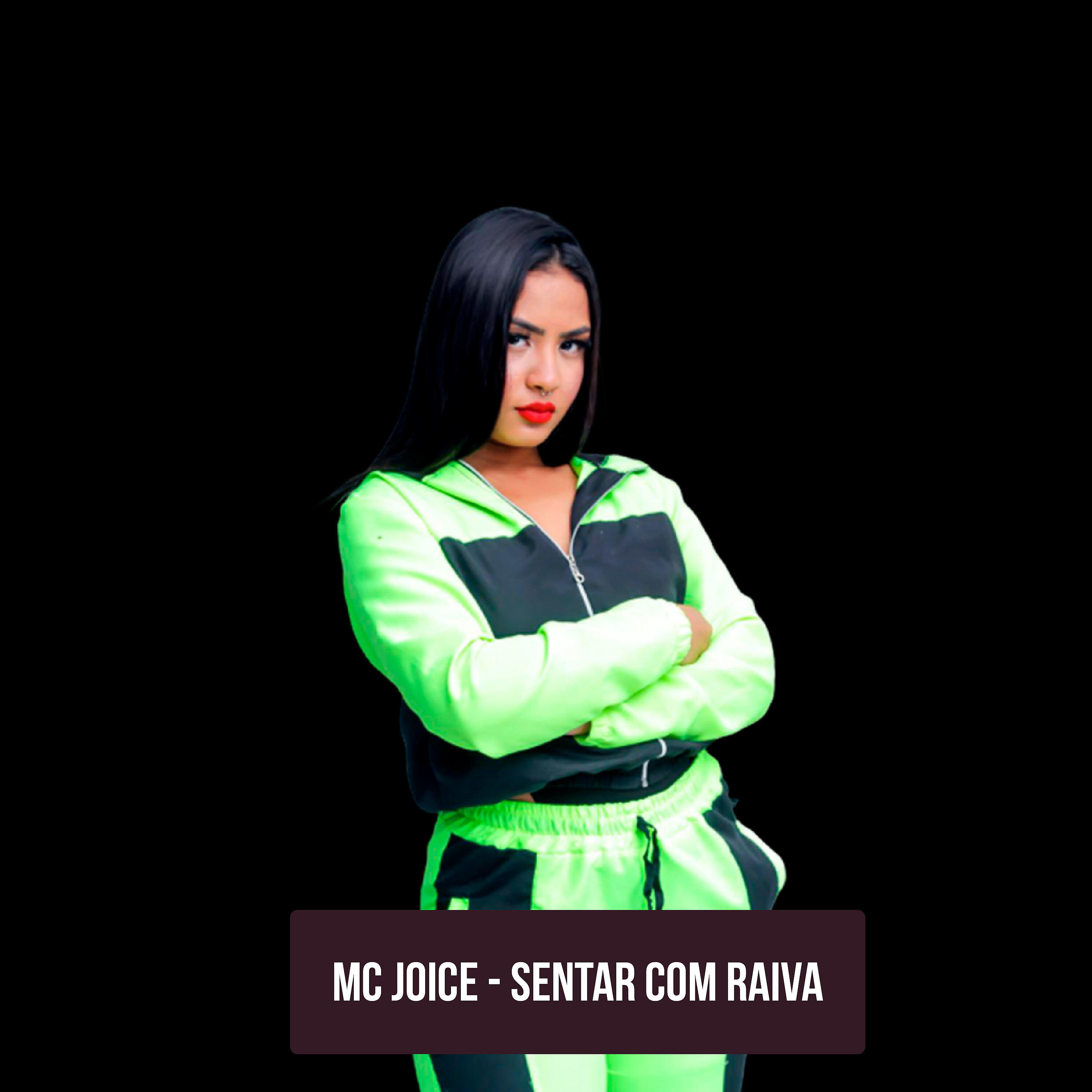 mc joice - Sentar Com Raiva