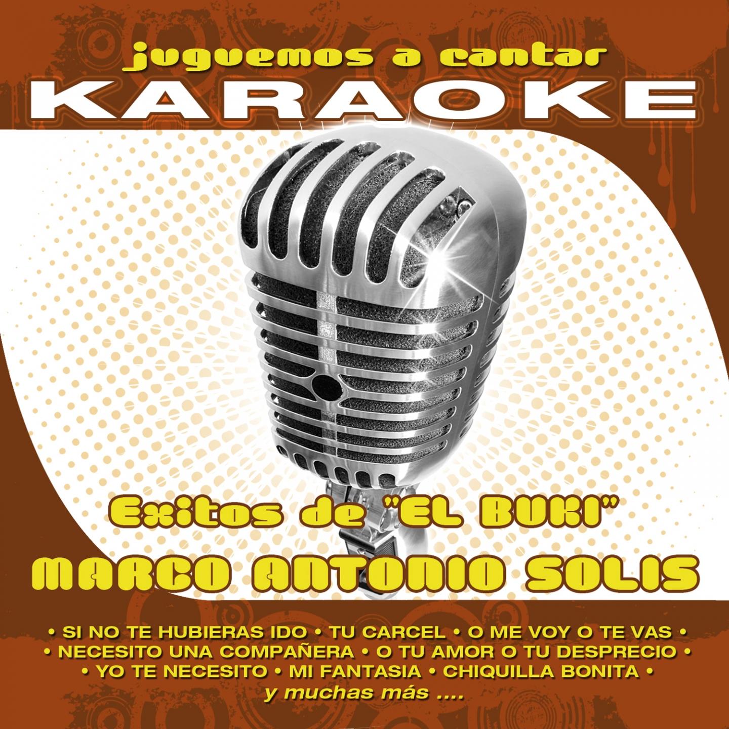 Постер альбома Juguemos a Cantar - Karaoke: Éxitos de El Buki, Marco Antonio Solís (Karaoke Version)