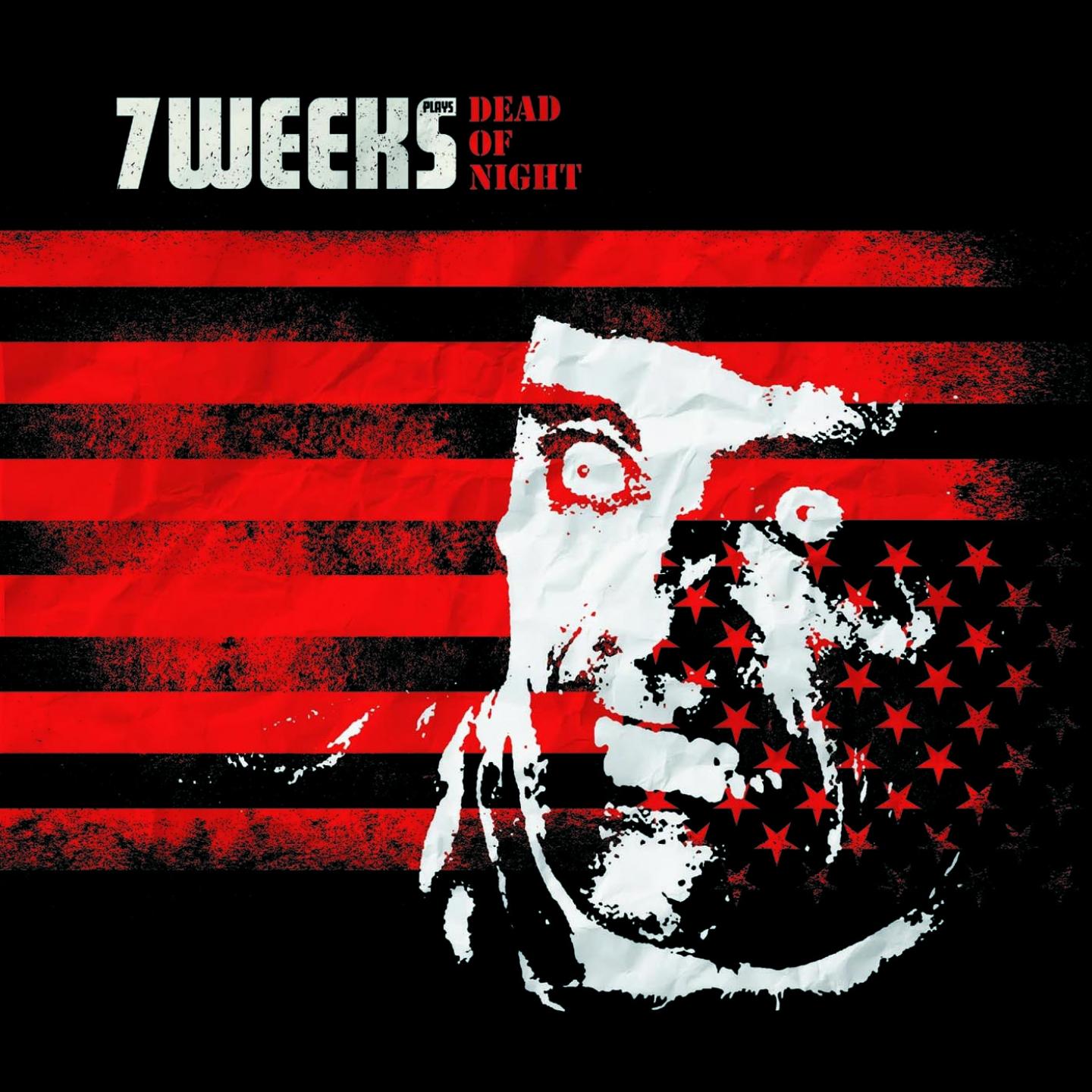 Постер альбома 7 Weeks Plays Dead of Night
