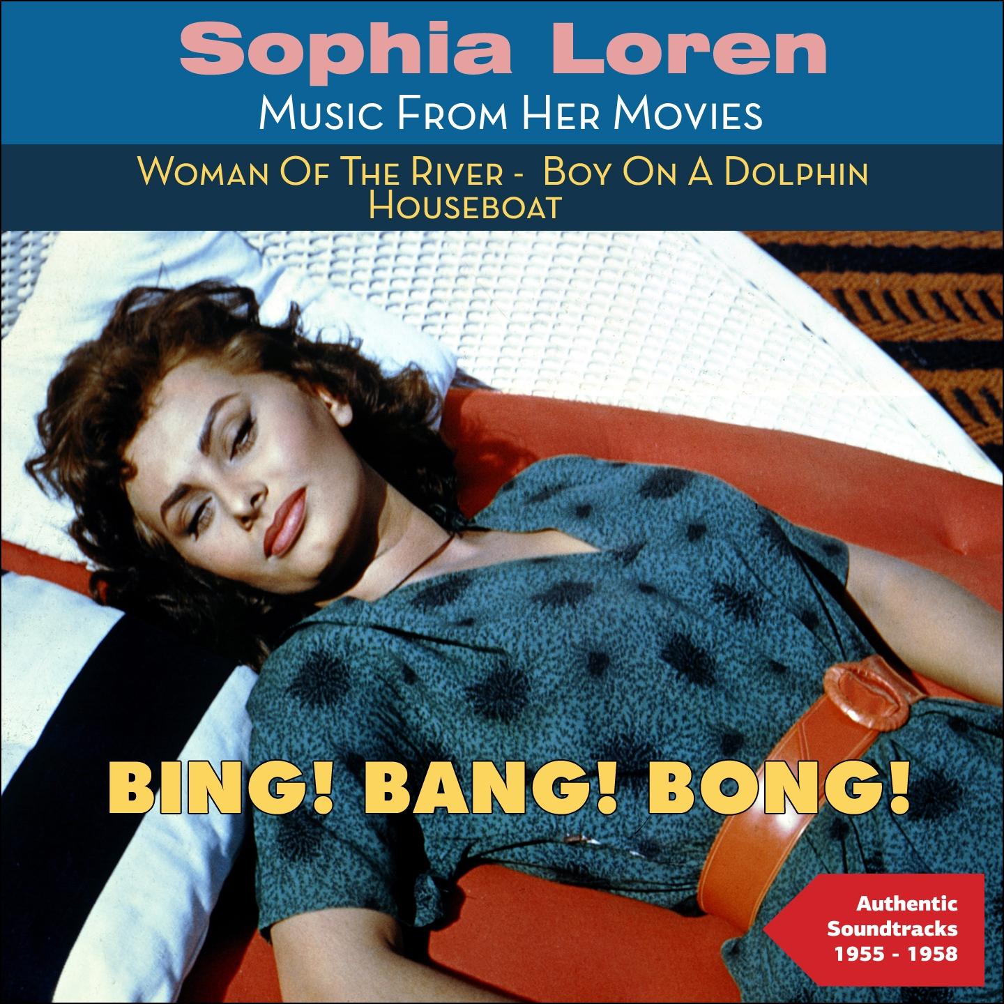 Sophia Loren - Bing! Bang! Bong!