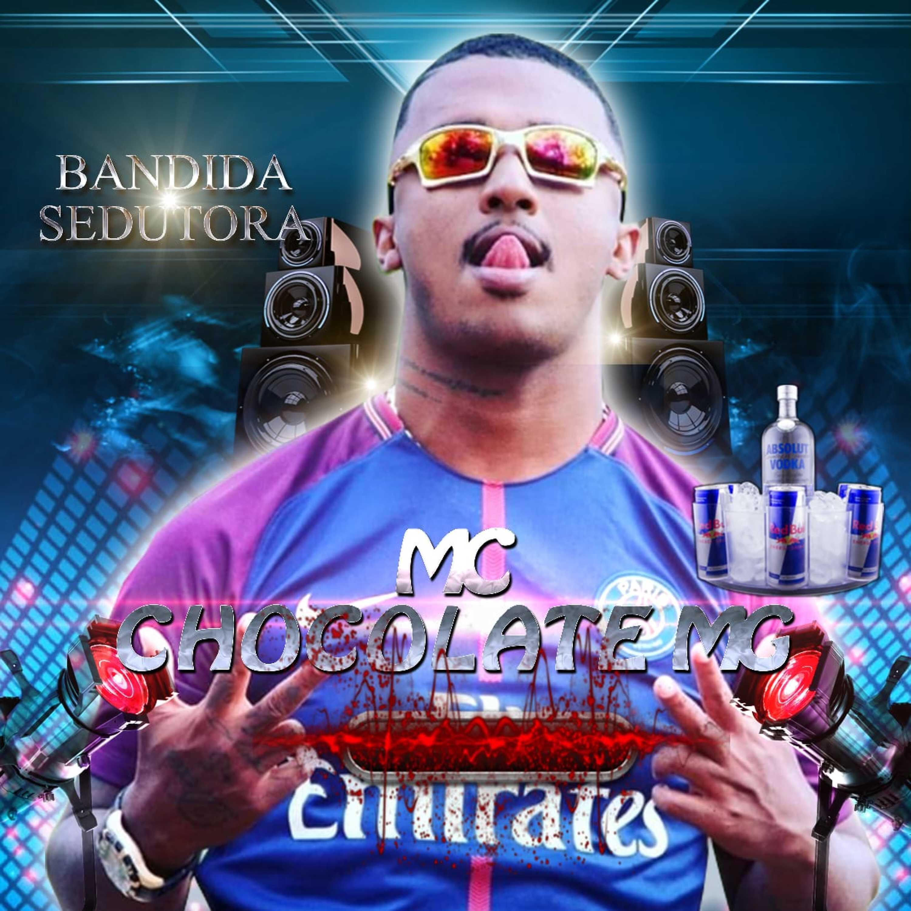MC Chocolate Mg - Bandida Sedutora