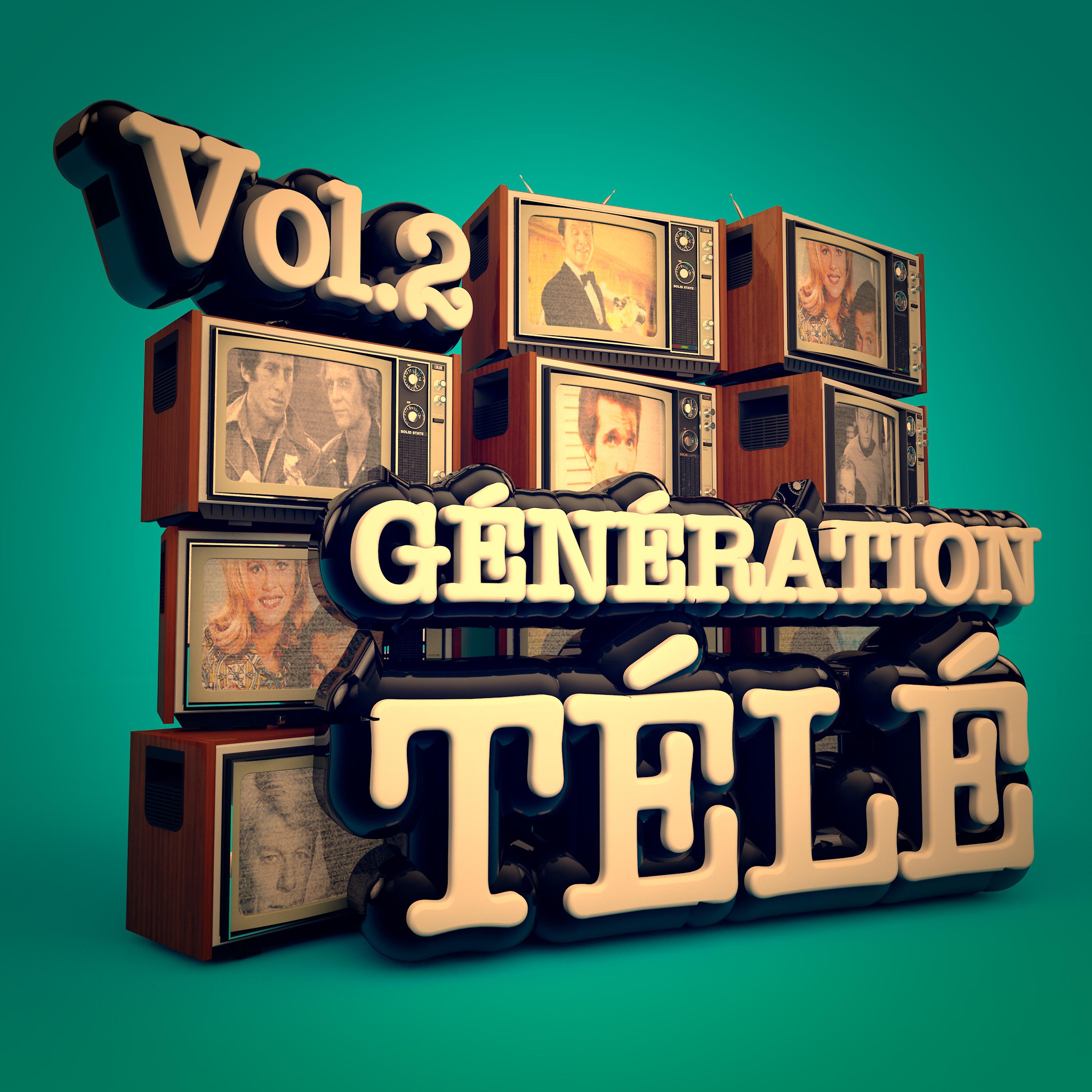 Постер альбома Génération télé, Vol. 2