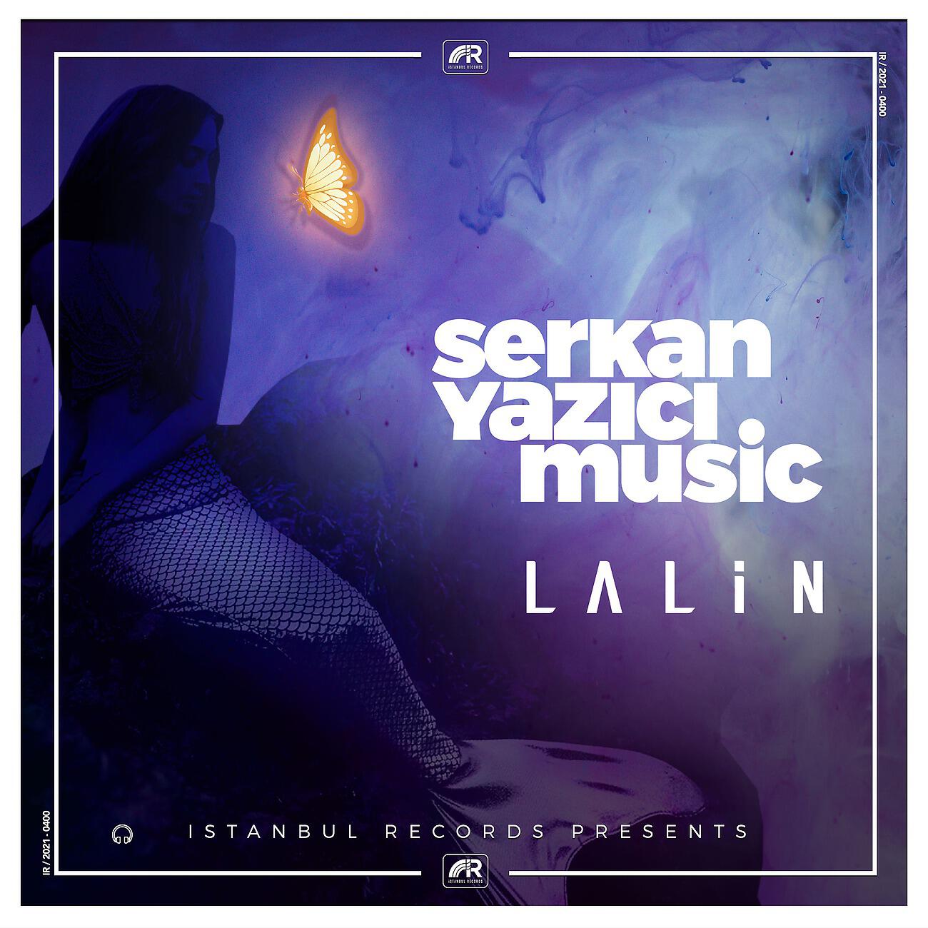 Serkan Yazici - Lalin