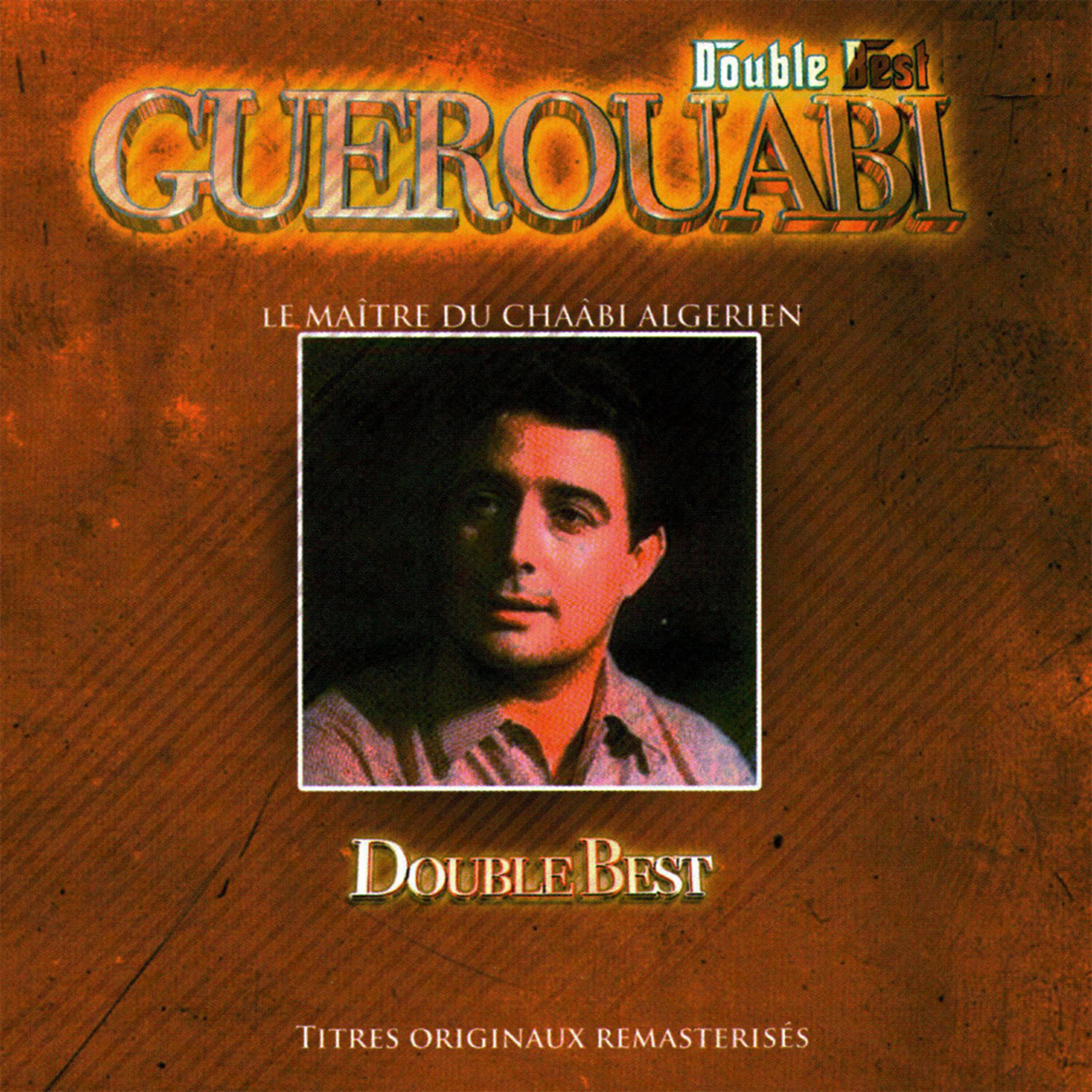 Guerouabi el Hachemi - Ya Men Trid Qatli