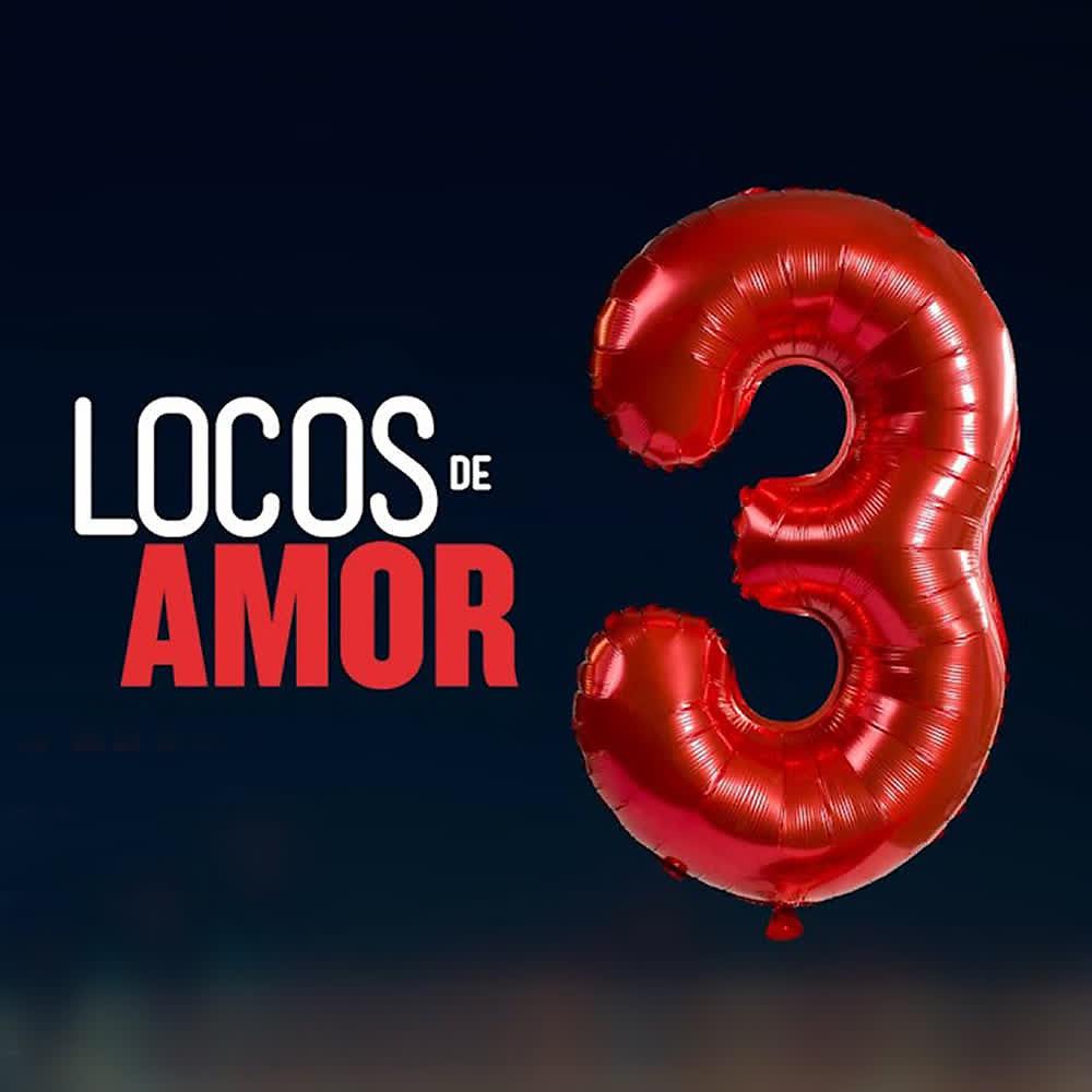 Постер альбома Locos de Amor 3 (Música Original de la Película)