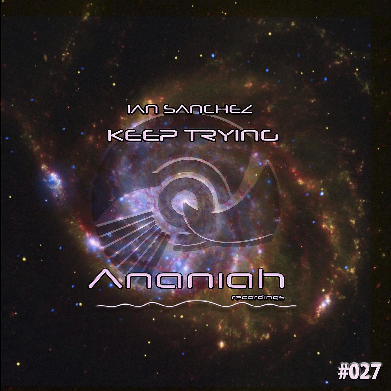 Ian Sanchez - Keep Trying