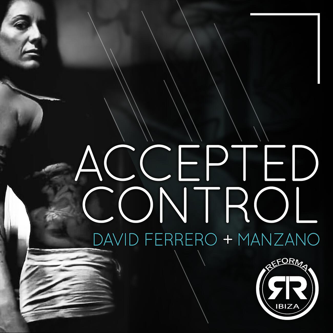 Michel Manzano - Accepted Control (Club Mix)