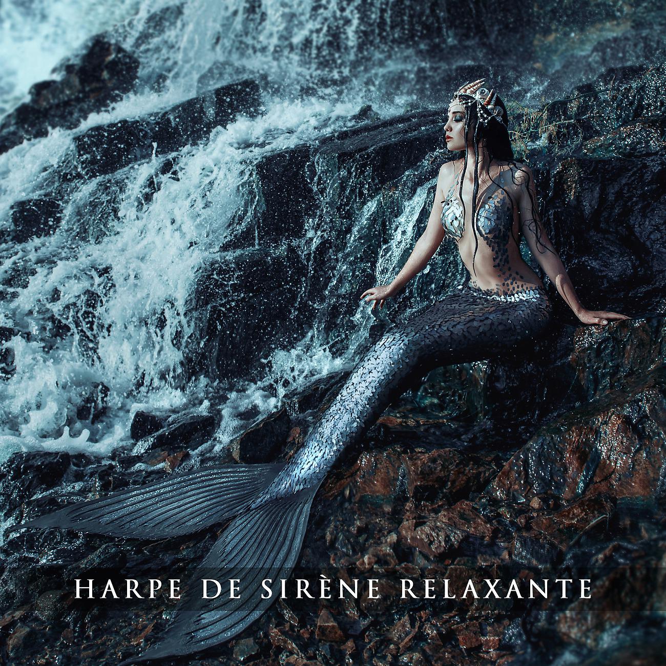 Постер альбома Harpe de sirène relaxante