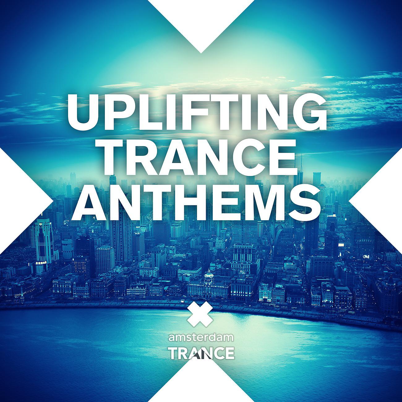 Постер альбома Uplifting Trance Anthems