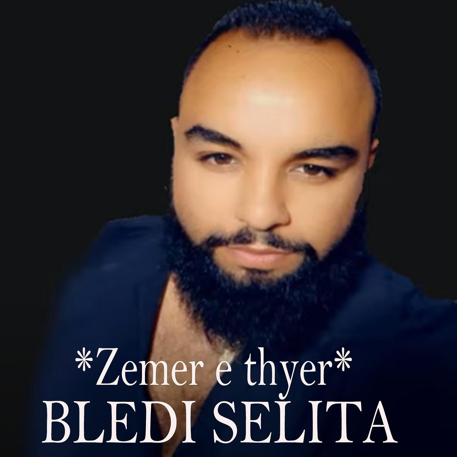 Bledi Selita - Zemer e thyer