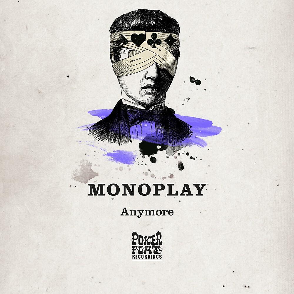Monoplay - I Was