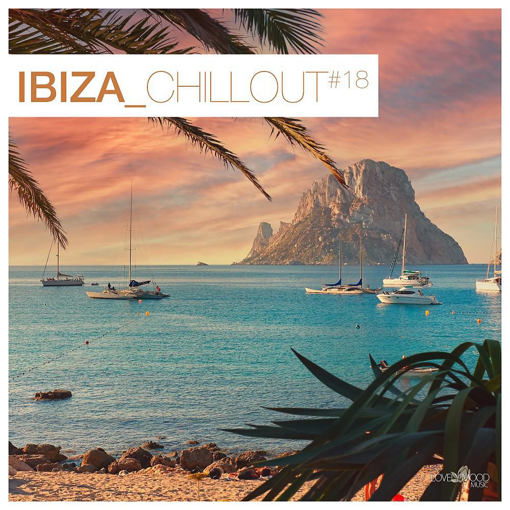 Постер альбома Ibiza Chillout #18