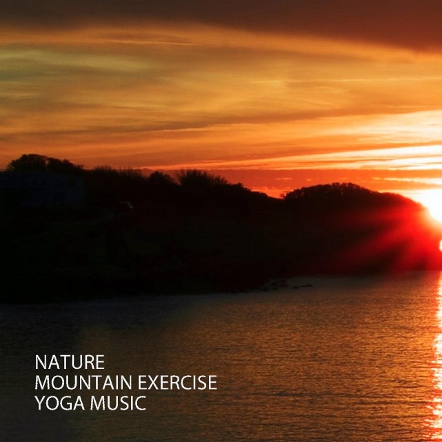 Постер альбома Nature: Mountain Exercise Yoga Music