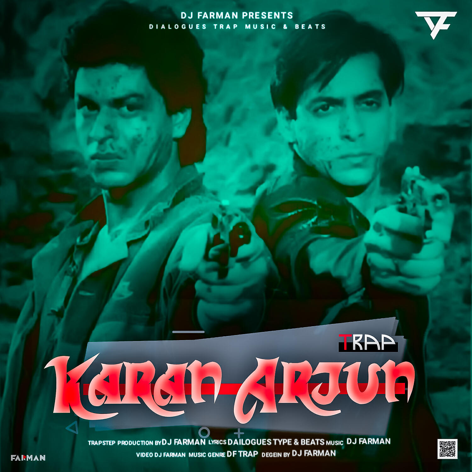 DJ FARMAN - Karan Arjun (Dailogtrap)