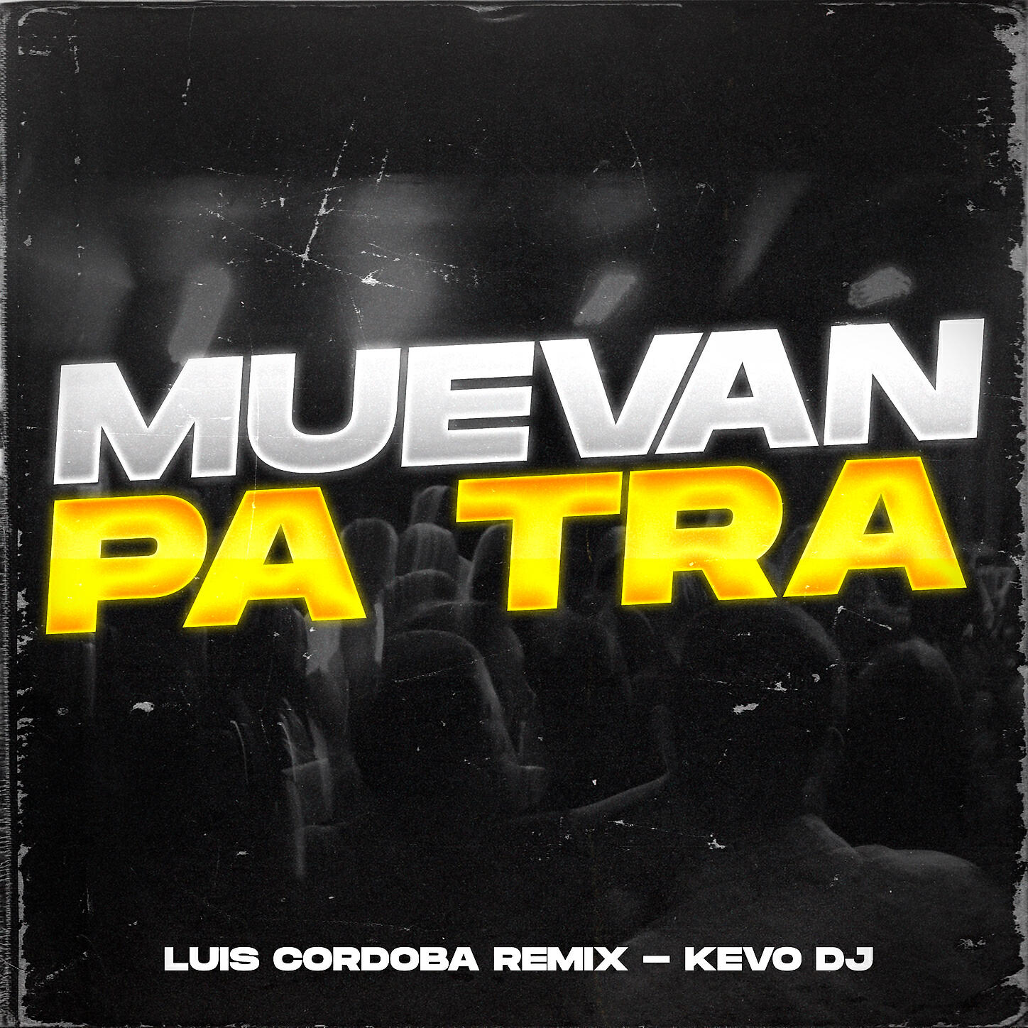 Luis Cordoba Remix - Muevan Pa Tra
