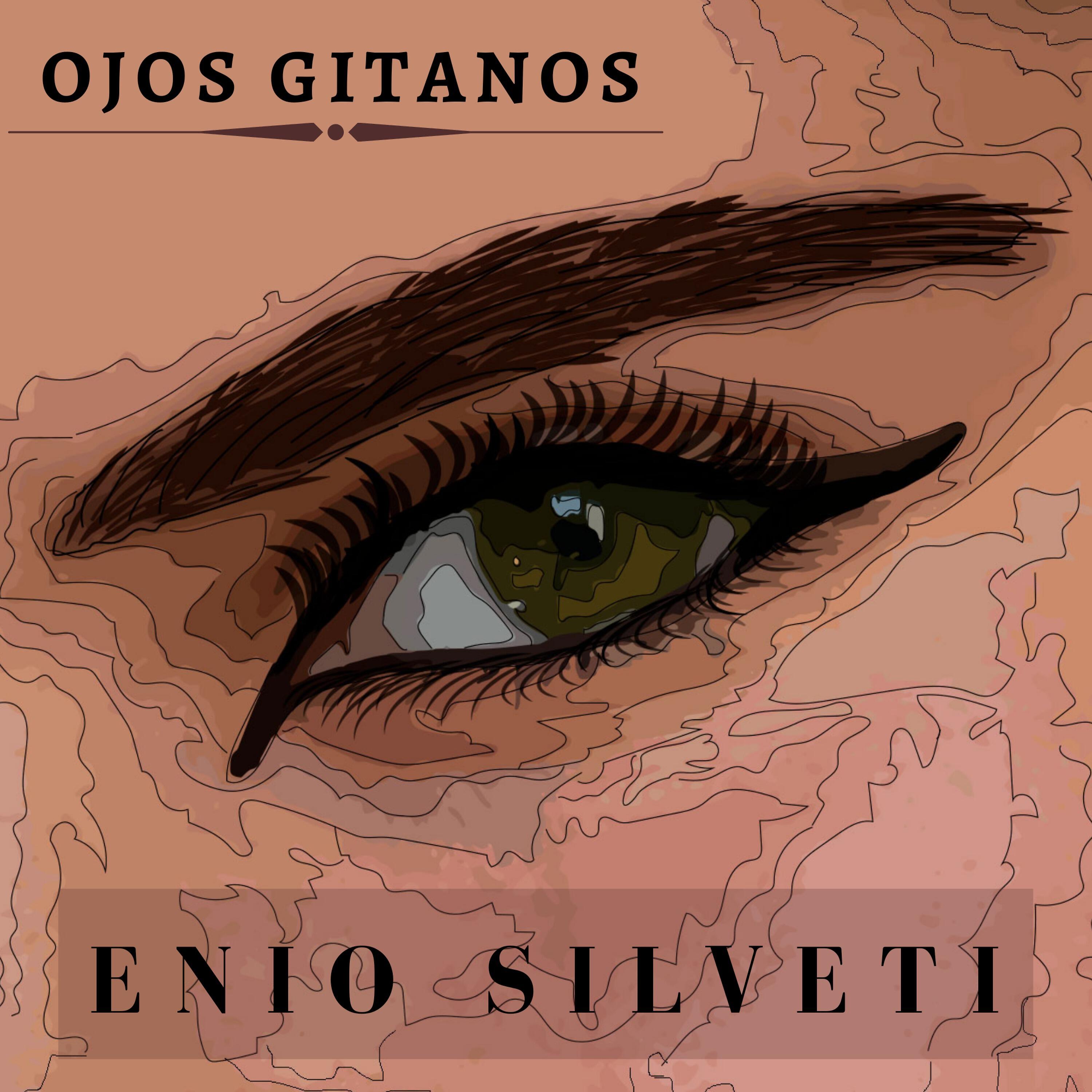 Enio Silveti - Ojos Gitanos