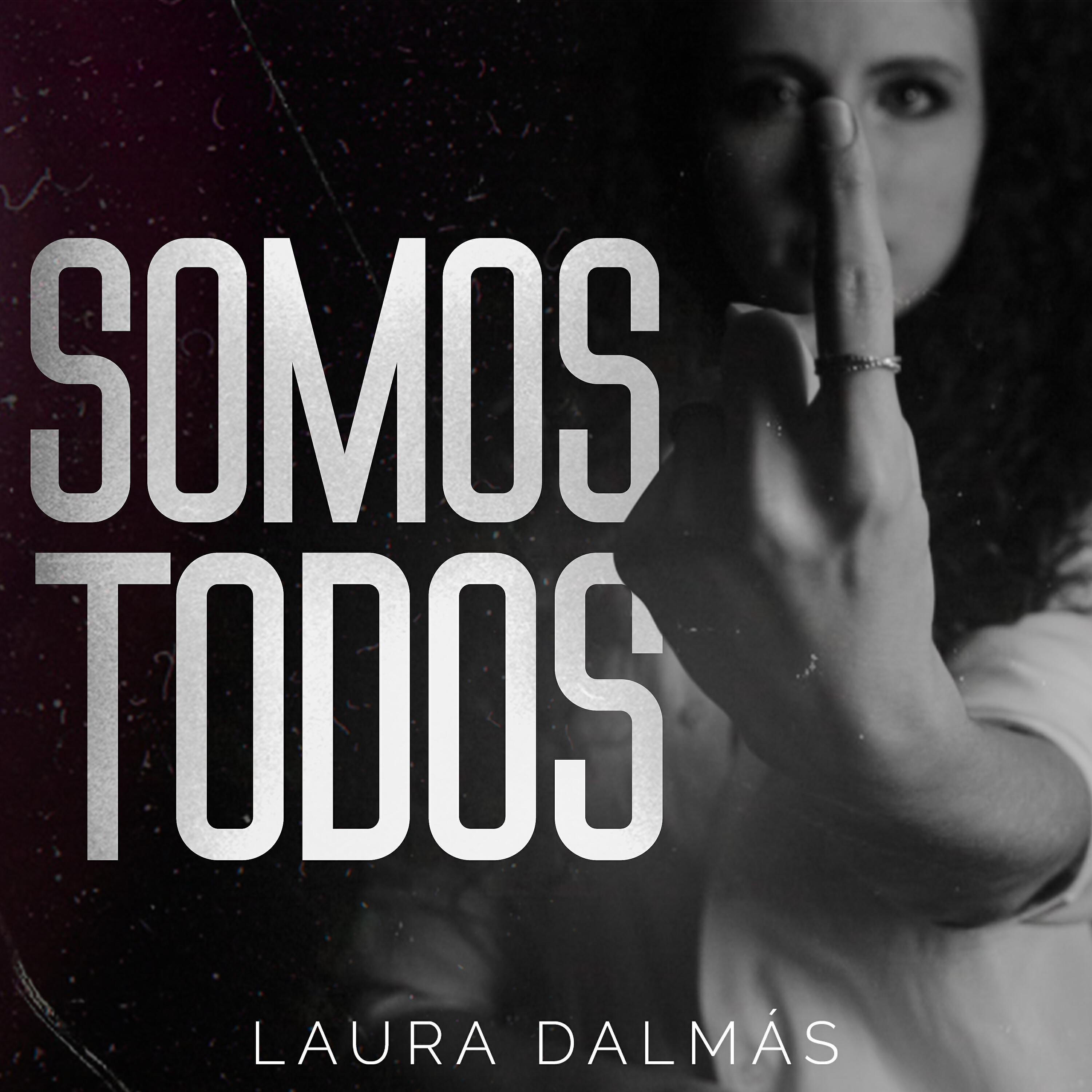 Laura Dalmas - Somos Todos Um
