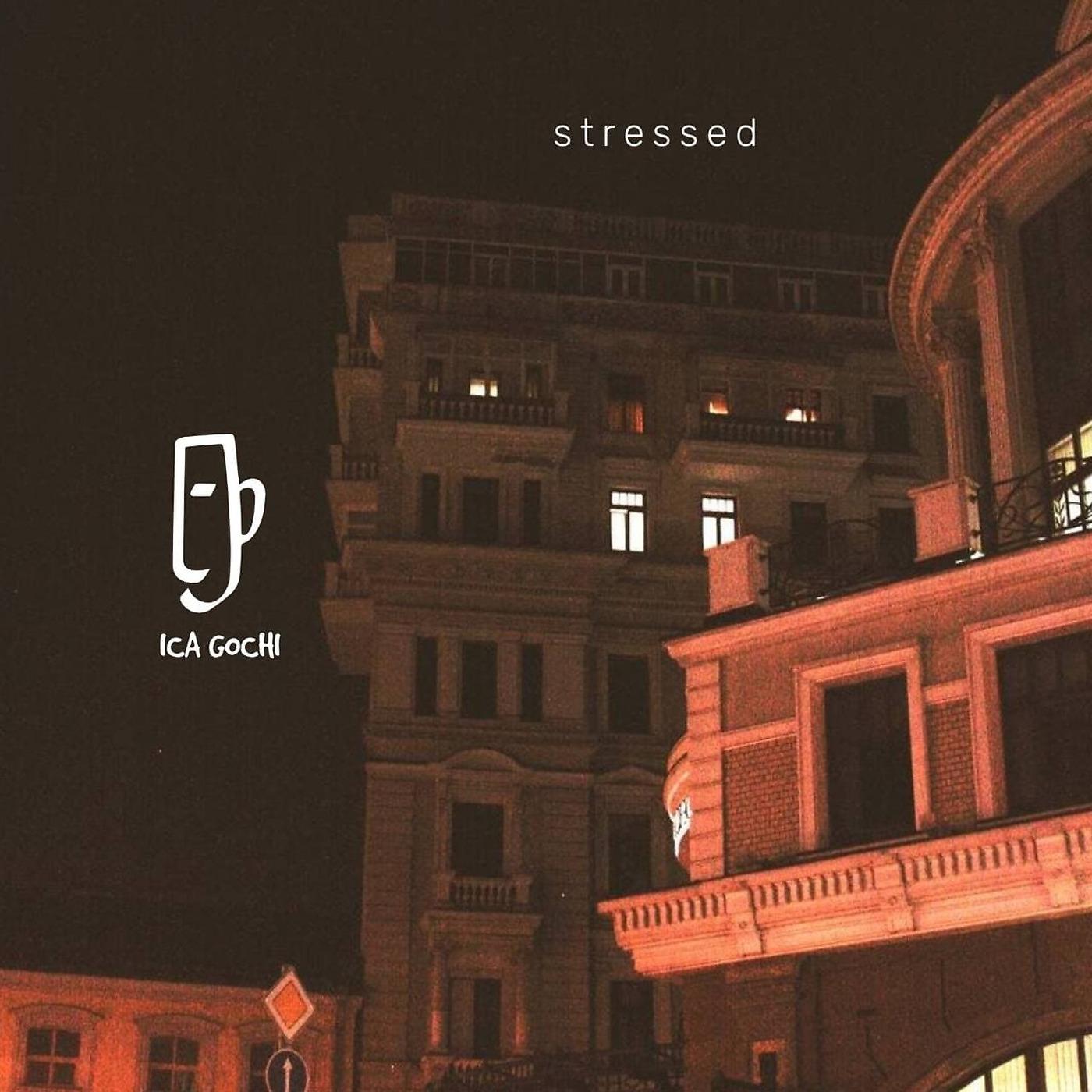 Постер альбома Stressed