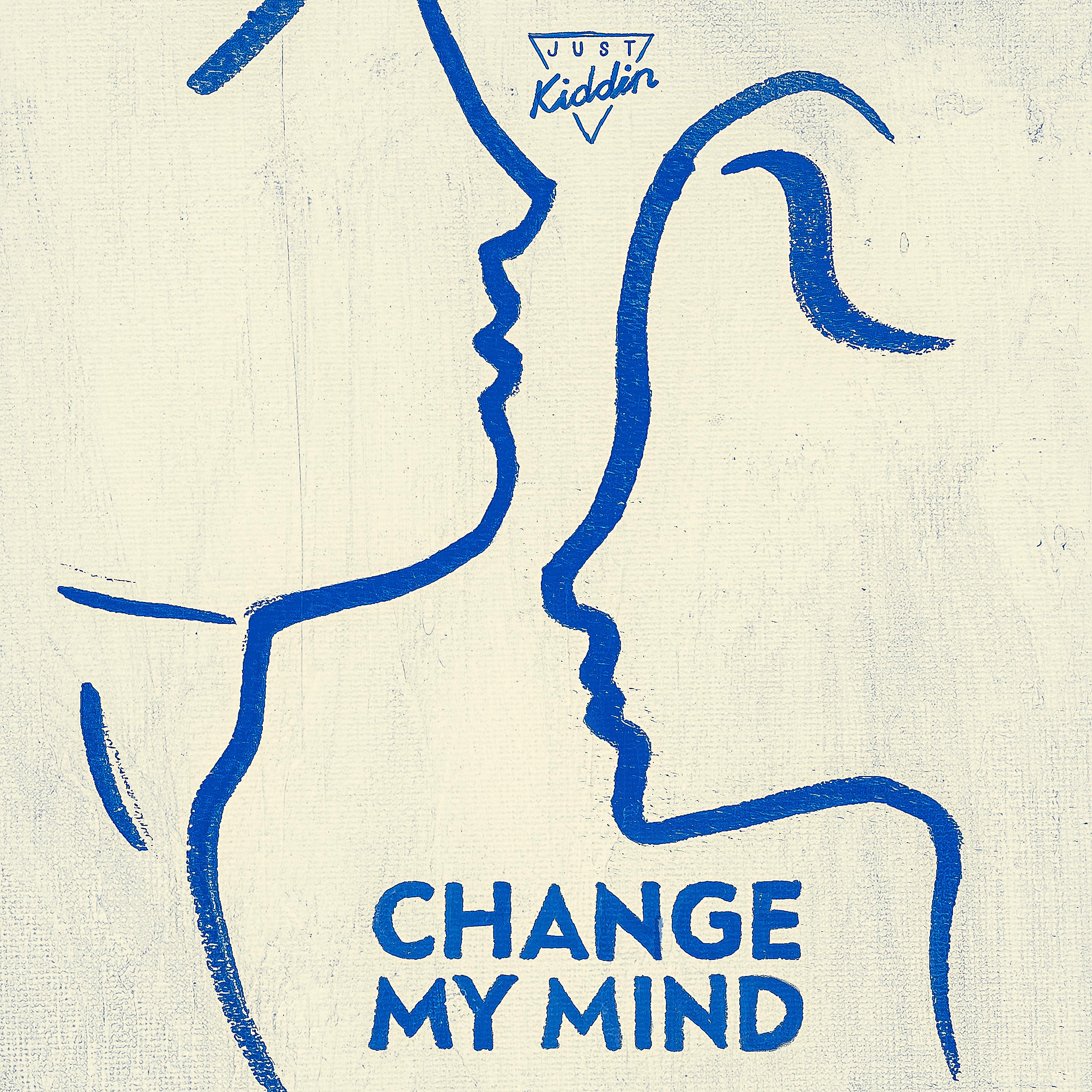 Постер альбома Change My Mind