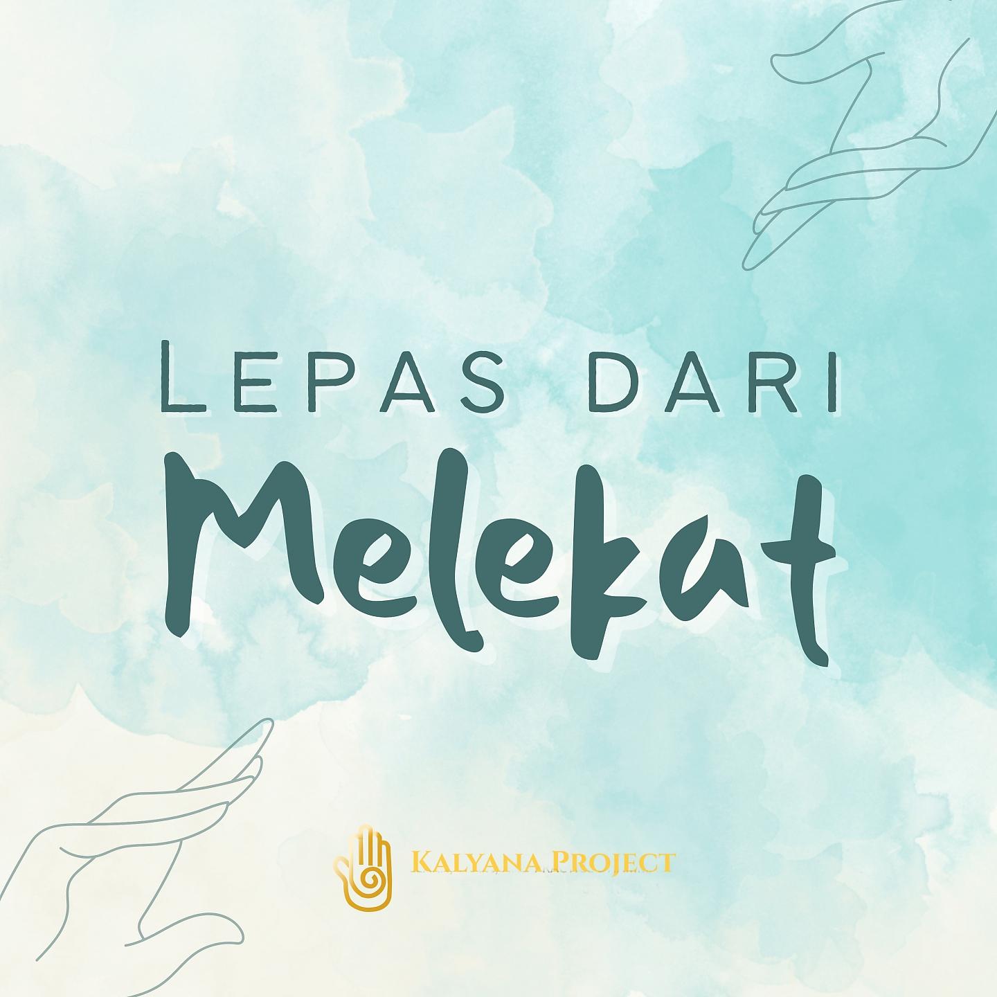 Постер альбома Lepas Dari Melekat