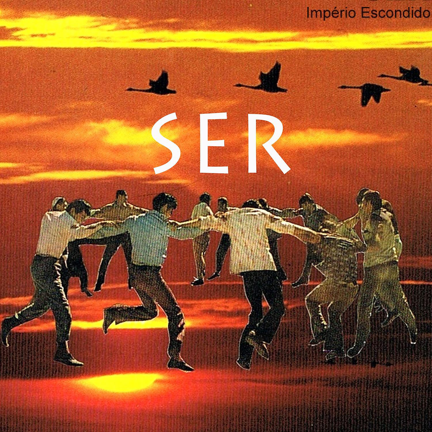 Постер альбома Ser (Impèrio escondido)