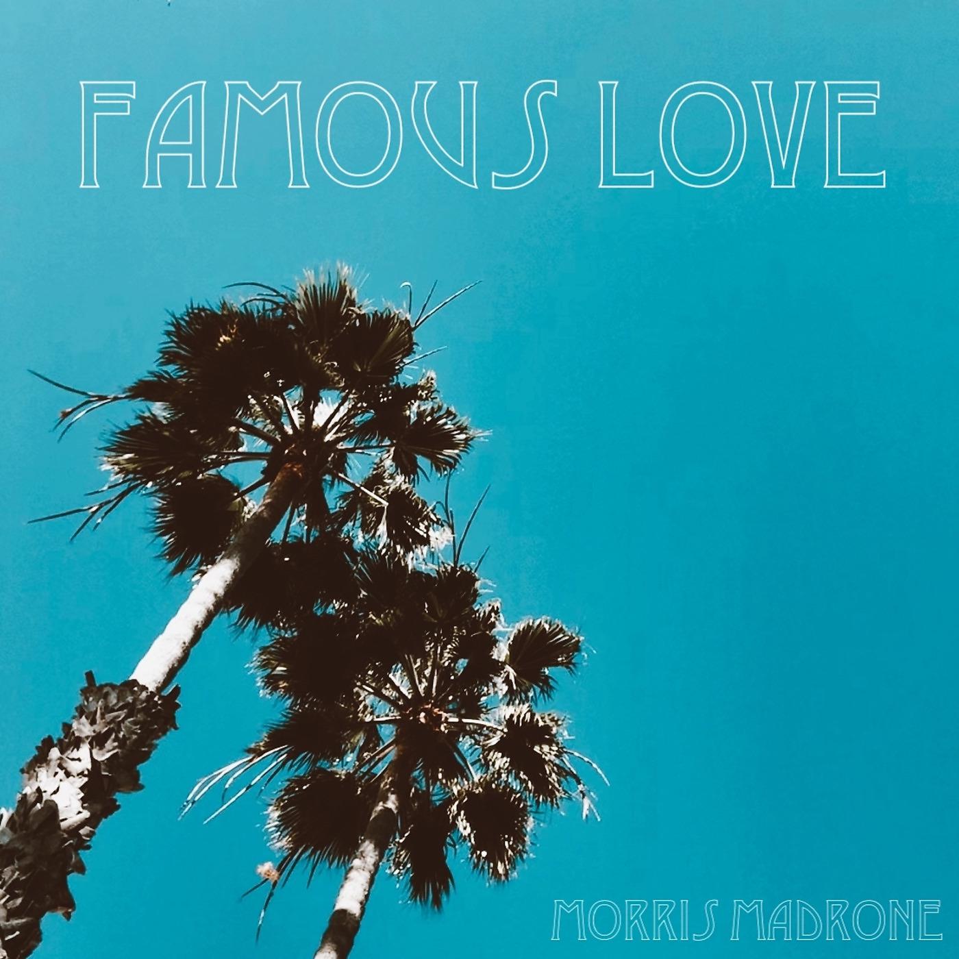 Постер альбома Famous Love