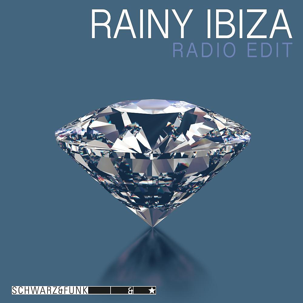 Постер альбома Rainy Ibiza (Radio Edit)