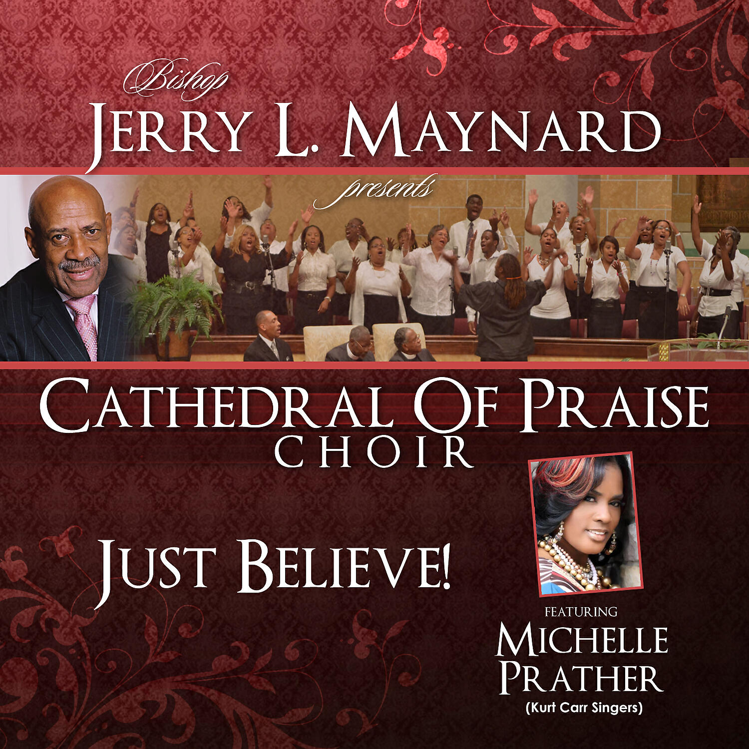 Cathedral of Praise - Just Believe!