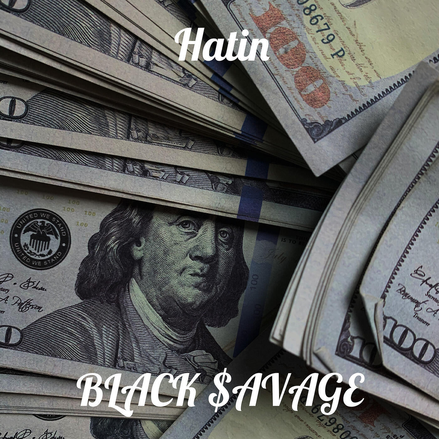 Black $avage - Hatin