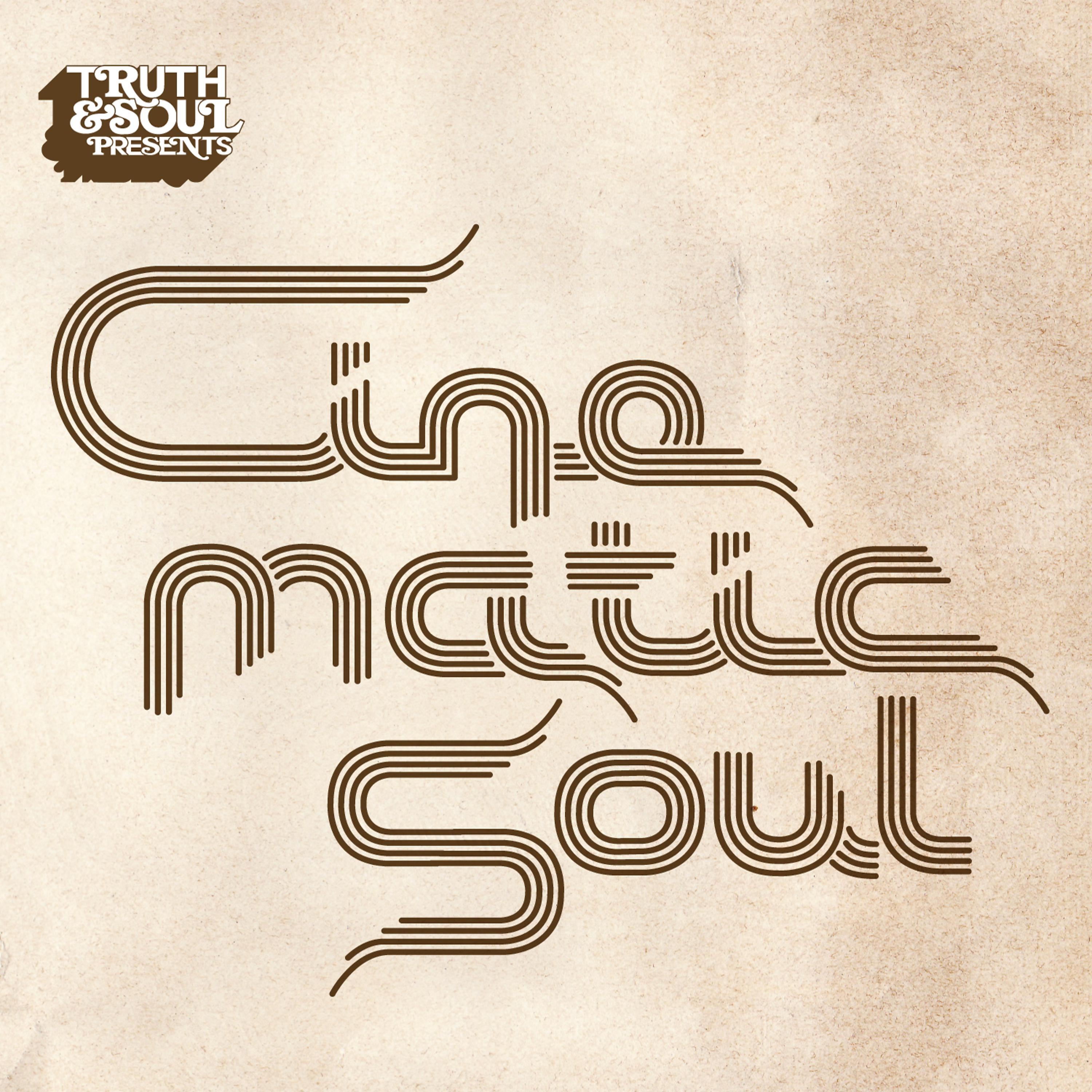 Постер альбома Truth & Soul Presents Cinematic Soul