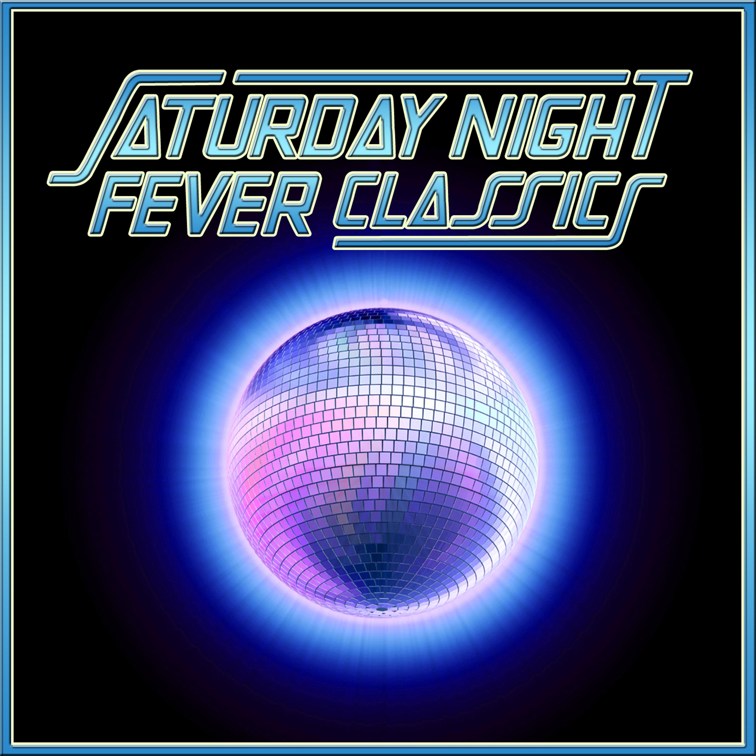 Постер альбома Saturday Night Fever Classics