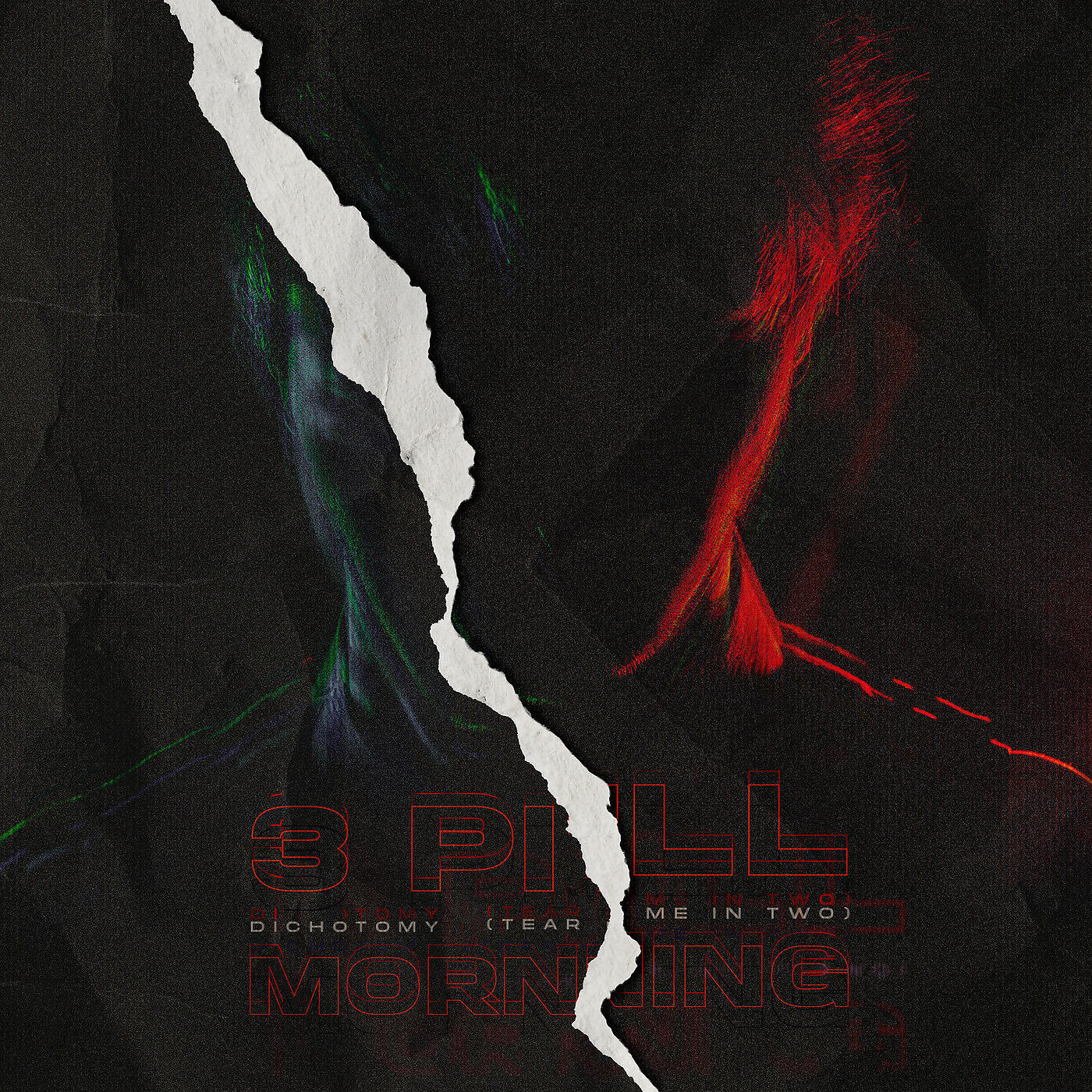 3 Pill Morning - Dichotomy (Tear Me in Two)